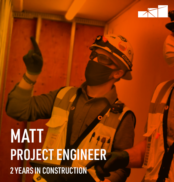 Matt, Project Engineer 